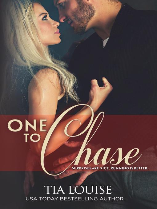 Title details for One to Chase by Tia Louise - Available